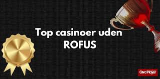 Gratis Spins Casino Uden ROFUS - Sådan Får Du Mest Ud Af Dit Spil Gratis Spins Casino Uden ROFUS - Sådan Får Du Mest Ud Af Dit Spil